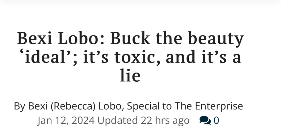 Buck The Beauty “Ideal”; It’s Toxic, And It’s A Lie.